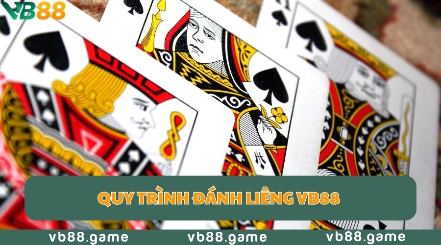 Liêng VB88 - Sân Chơi Game Bài Đẳng Cấp Số 1 Châu Á 3 lieng-vb88-quy-trinh