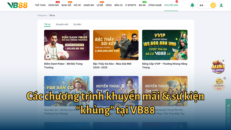 Các chương trình khuyến mãi & sự kiện “khủng” tại VB88