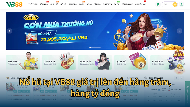 Nổ hũ tại VB88 có giá trị lên đến hàng trăm, hàng tỷ đồng