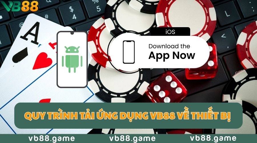 Tải App VB88 Nhanh Chóng Cho Cả Android và IOS 2 tai-app-vb88-ve-thiet-bi