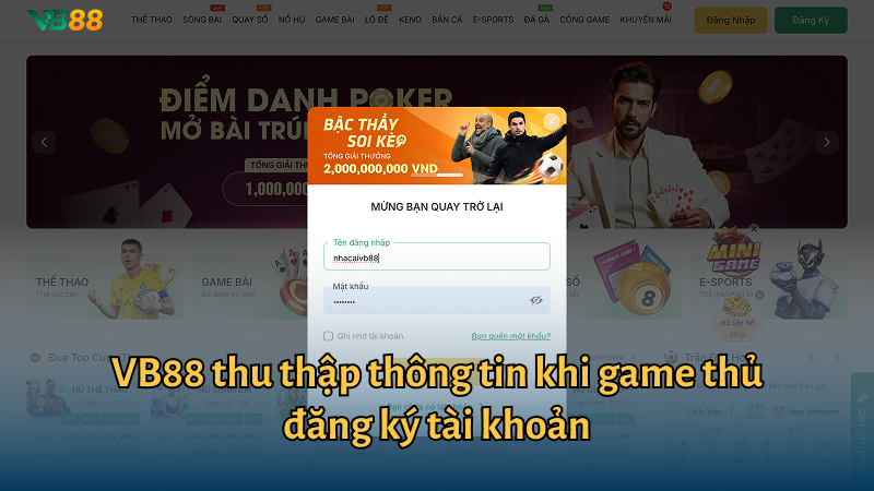 VB88 thu thập thông tin khi game thủ đăng ký tài khoản